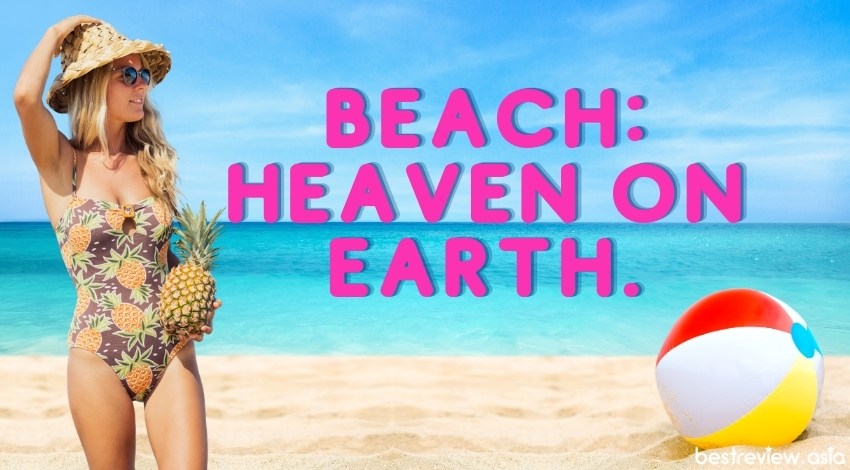BEACH: Heaven On Earth.ชายหาดคือสวรรค์บนดิน