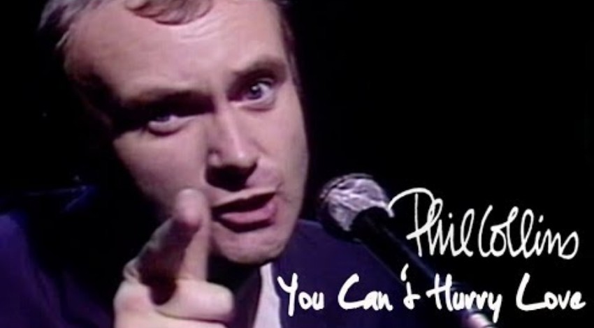 You Can't Hurry Love - Phil Collins