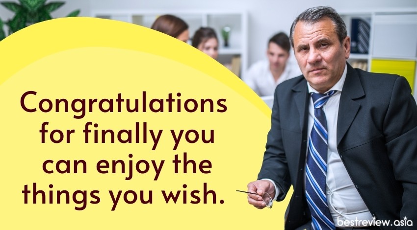 Congratulations for finally you can enjoy the things you wish.ขอแสดงความยินดีด้วยที่ในที่สุดคุณก็ได้สนุกไปกับการตัดสินใจของคุณเอง