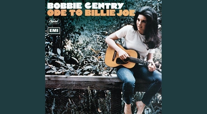 Ode to Billie Joe - Bobbie Gentry