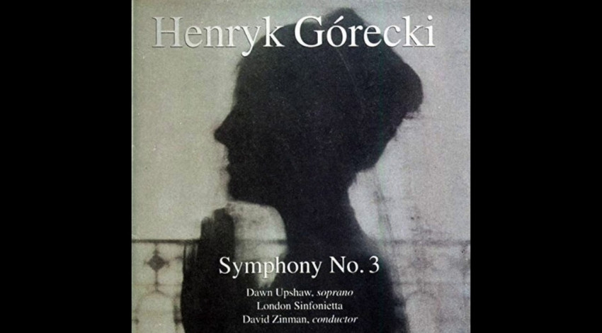 Symphony No. 3 - Górecki