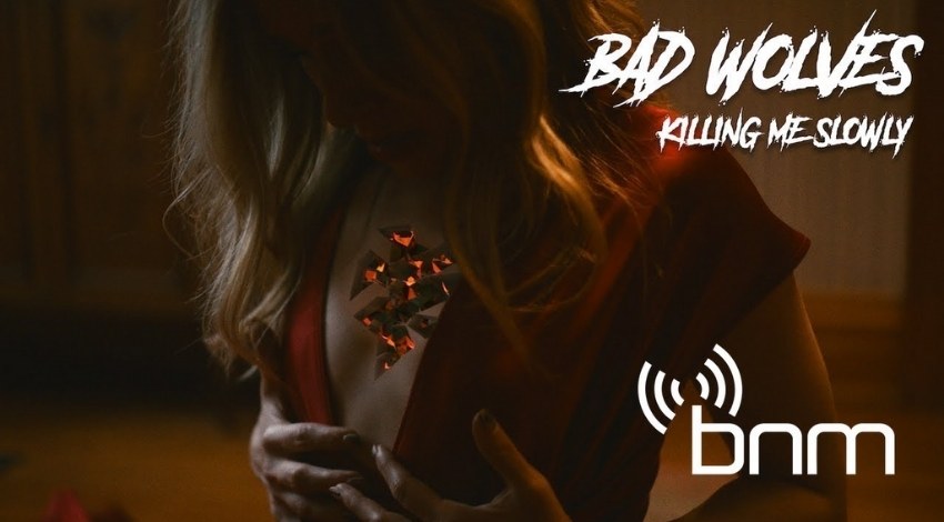 Bad Wolves - Killing Me Slowly