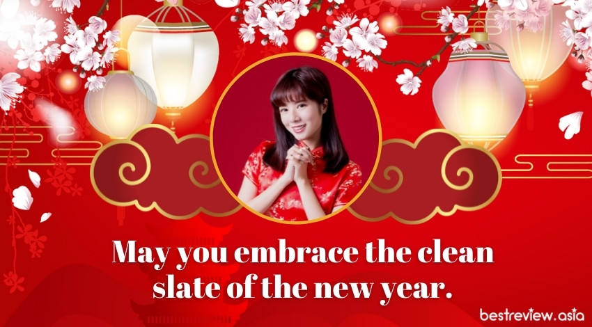 May you embrace the clean slate of the new year.ขอให้ปีนี้ผ่านไปด้วยความสงบราบรื่นนะ