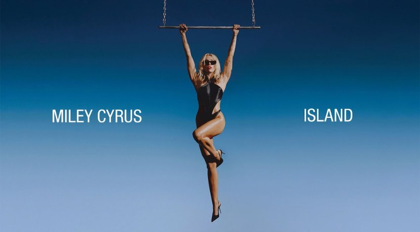 Island - Miley Cyrus