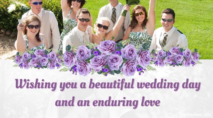 Wishing you a beautiful wedding day and an enduring loveขอให้คุณมีวันแต่งงานที่สวยงามและมีความรักที่ยืนนาน